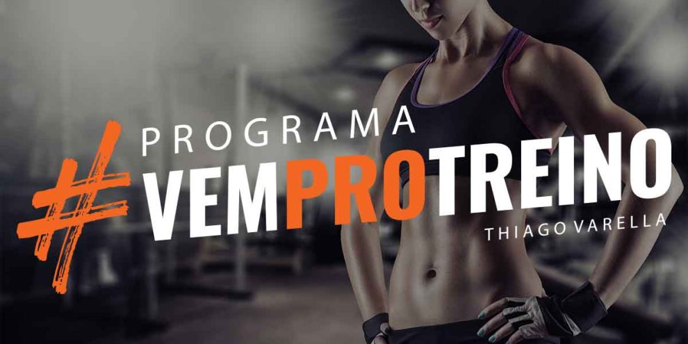 Programa #VEMPROTREINO